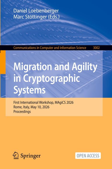 Titel: "Migration and Agility in Cryptographic Systems". Farben: Blau, Orange. Logos: Springer, Open Access.