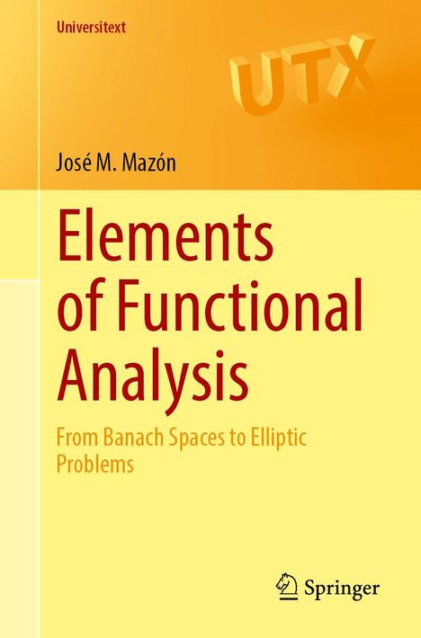 "Elements of Functional Analysis. From Banach Spaces to Elliptic Problems." Autorenname oben, Springer-Logo unten rechts.