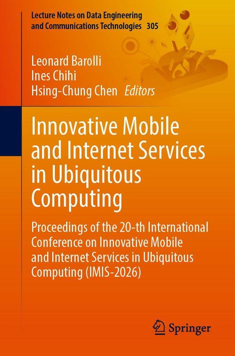Buchtitel: "Innovative Mobile and Internet Services in Ubiquitous Computing". Orange Hintergrund, Springer-Logo.