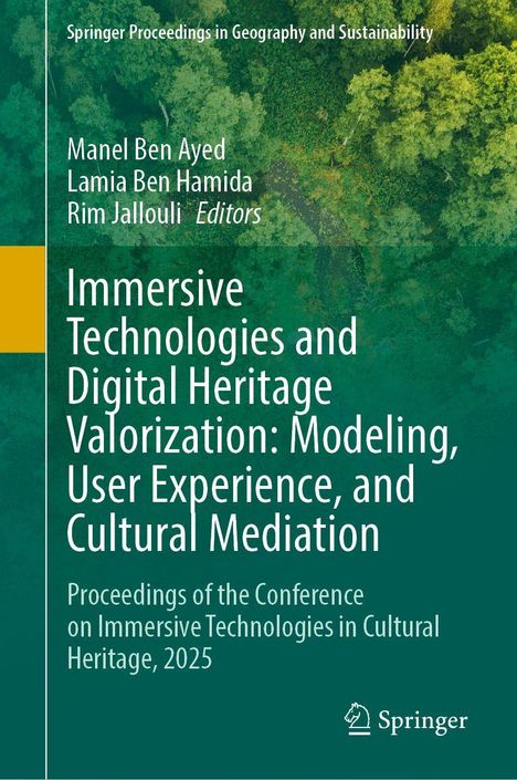 Das Cover zeigt den Titel "Immersive Technologies and Digital Heritage Valorization: Modeling, User Experience, and Cultural Mediation". Es gibt eine grüne Waldlandschaft im Hintergrund.