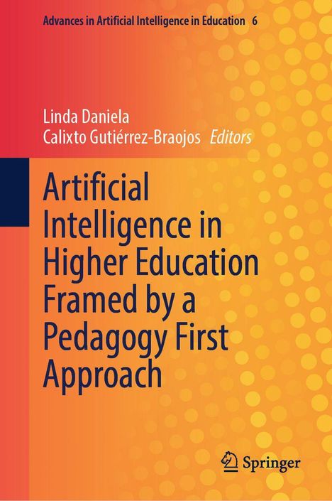 „Artificial Intelligence in Higher Education Framed by a Pedagogy First Approach“. Orangees Cover mit Punkten.