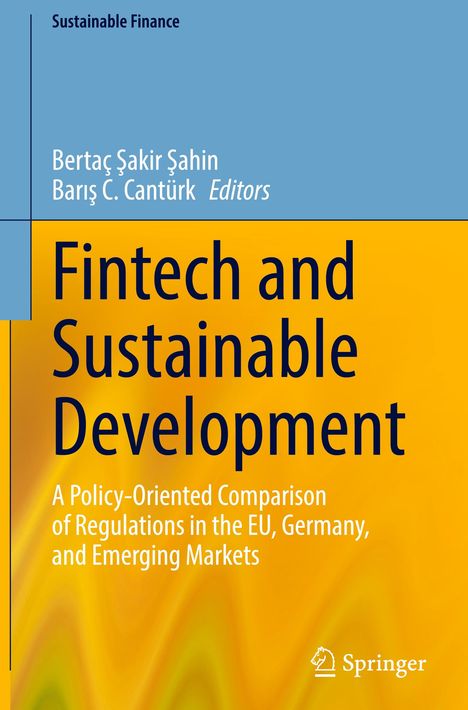 Titel: "Fintech and Sustainable Development." Untertitel: Vergleich von Regulierungen in EU, Deutschland und aufstrebenden Märkten. Geometrisches Design in Gelb und Blau.