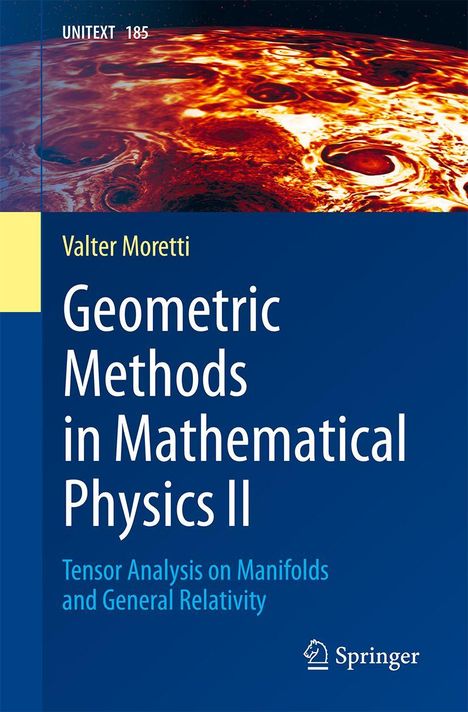 "UNITEXT 185, Valter Moretti, Geometric Methods in Mathematical Physics II. Brennende Oberfläche als Hintergrund."