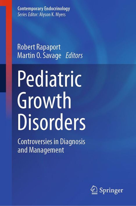 Titel: "Pediatric Growth Disorders". Autoren: Robert Rapaport, Martin O. Savage. Editorial: Springer. Hintergrund: Blau.