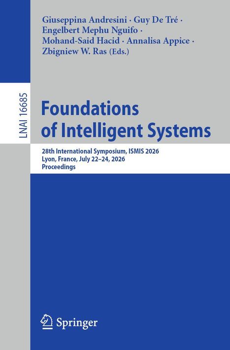 Buchtitel: "Foundations of Intelligent Systems". Konferenzdetails: ISMIS 2026, Lyon, Frankreich. Springer-Logo unten.