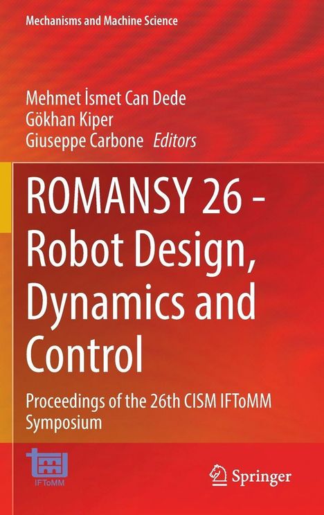 ROMANSY 26 - Robot Design, Dynamics and Control. Roter Hintergrund mit gelbem Streifen links. Springer Logo unten rechts.