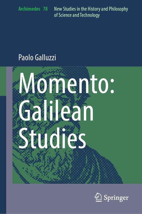 "Momento: Galilean Studies" von Paolo Galluzzi. Oben steht "Archimedes 78". Logo von Springer unten rechts.