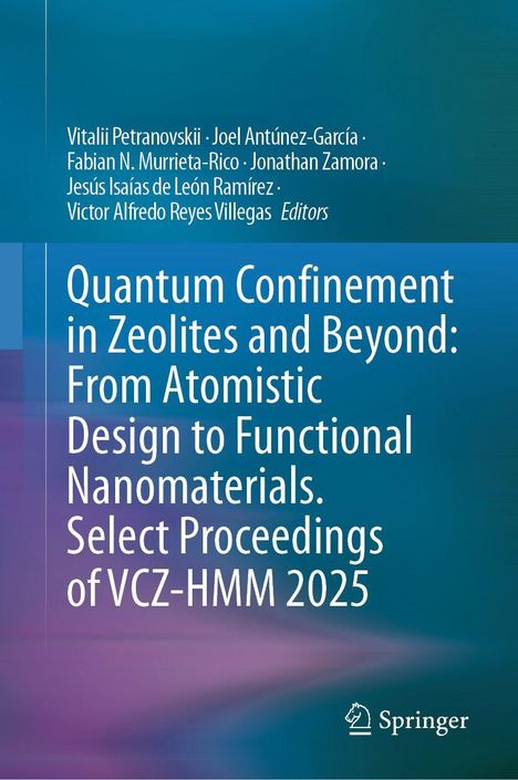 Blauer Hintergrund mit Buchtitel: "Quantum Confinement in Zeolites and Beyond: From Atomistic Design to Functional Nanomaterials." Springer-Logo unten.