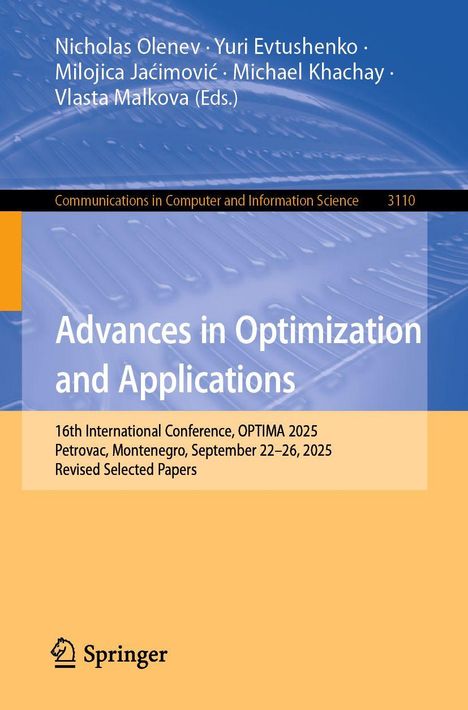 Titel: Advances in Optimization and Applications. Konferenz: OPTIMA 2025, Petrovac, Montenegro, 22–26 Sep, 2025. Springer.