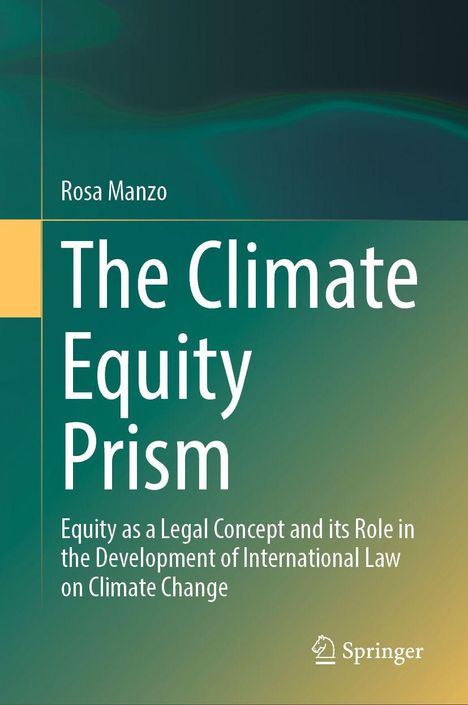 „The Climate Equity Prism“, Autor: Rosa Manzo. Gelb-grünlicher Hintergrund, Springer-Logo unten.