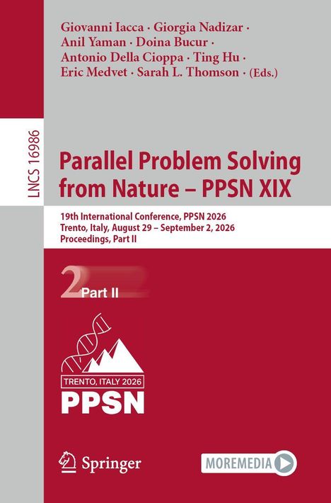 Parallel Problem Solving from Nature – PPSN XIX, Trento, Italy, August 29 – September 2, 2026. Proceedings, Part II.