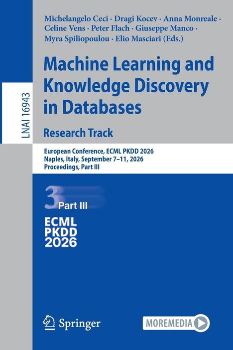 Titel: Machine Learning and Knowledge Discovery in Databases. Event: ECML PKDD 2026, Neapel. Verleger: Springer.
