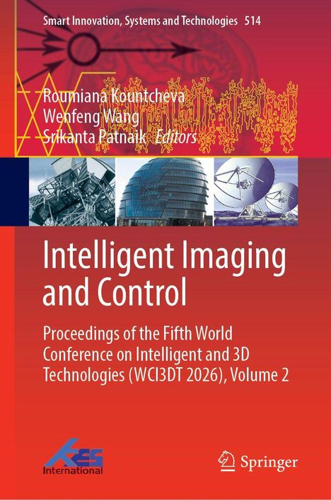 Titel: Intelligent Imaging and Control. Tagung zu intelligenten und 3D-Technologien. Bilder von Satellitenschüsseln und Gebäuden.