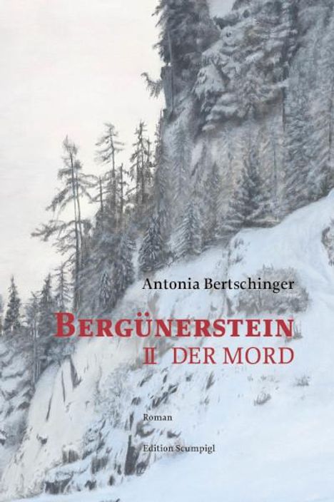 Antonia Bertschinger: Bergünerstein, Buch