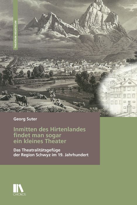 Georg Suter: Inmitten des Hirtenlandes findet man sogar ein kleines Theater, Buch