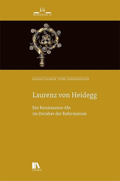 Rudolf Gamper: Laurenz von Heidegg, Buch