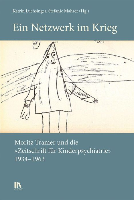 „Ein Netzwerk im Krieg“. Moritz Tramer und die „Zeitschrift für Kinderpsychiatrie“. Strichzeichnung einer Figur.
