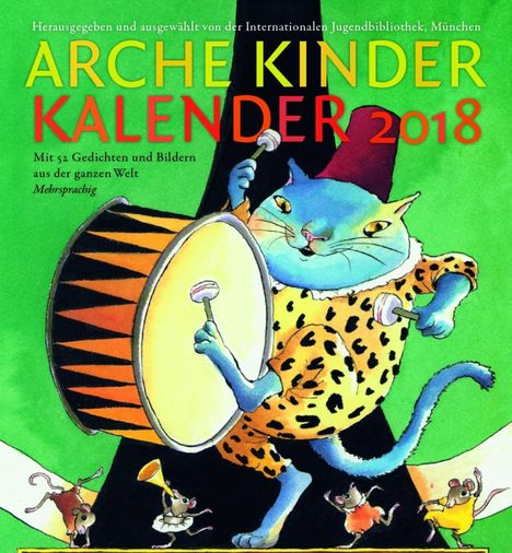 Arche Kinder Kalender 2018, Diverse