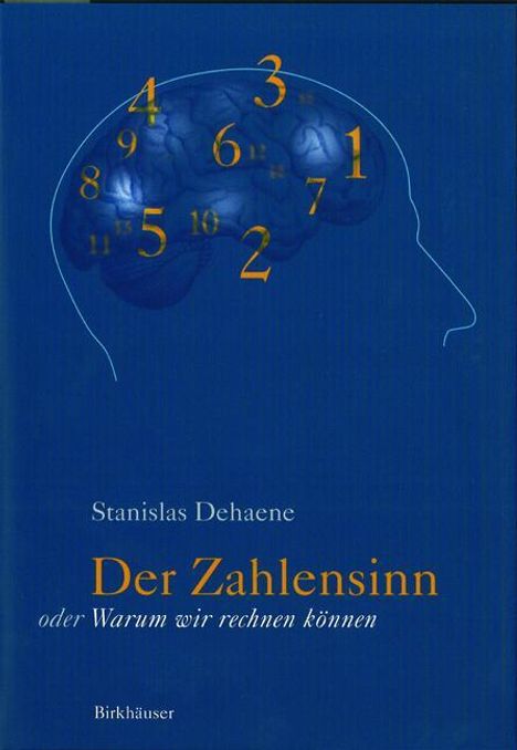 Stanislas Dehaene: Der Zahlensinn oder Warum wir rechnen können, Buch