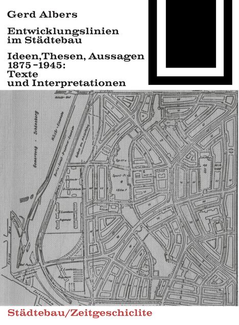 Gerd Albers: Entwicklungslinien im Städtebau, Buch