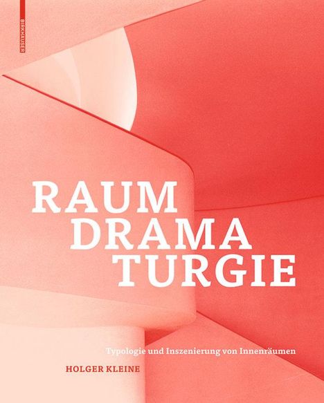 Holger Kleine: Raumdramaturgie, Buch