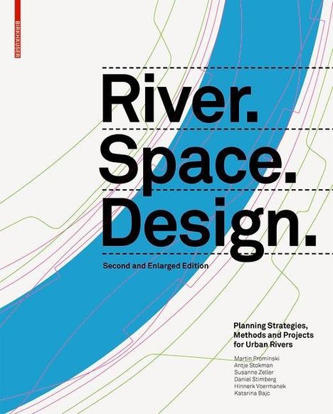 Martin Prominski: Prominski, M: River.Space.Design, Buch