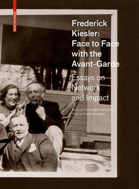 Frederick Kiesler: Face to Face with the Avant-Garde, Buch