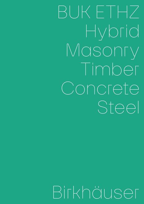 Hybrid, Masonry, Concrete, Timber, Steel, Buch