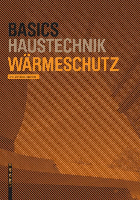 Ann-Christin Siegemund: Basics Wärmeschutz, Buch