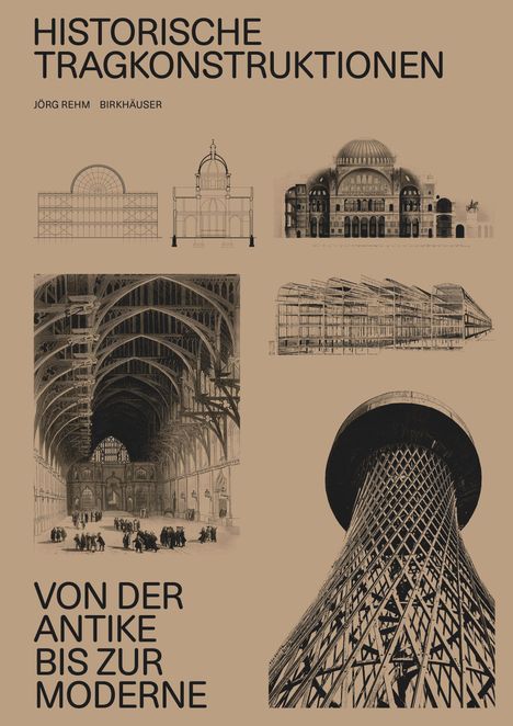 Historische Tragkonstruktionen, Buch