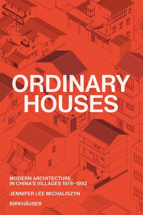 "ORDINARY HOUSES" in großer weißer Schrift auf einem roten Hintergrund. Isometrische Zeichnung von chinesischen Häusern.