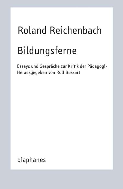 Roland Reichenbach: Bildungsferne, Buch