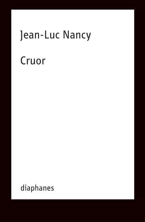 Jean-Luc Nancy: Cruor, Buch