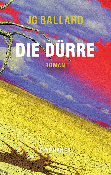 J. G. Ballard: Die Dürre, Buch