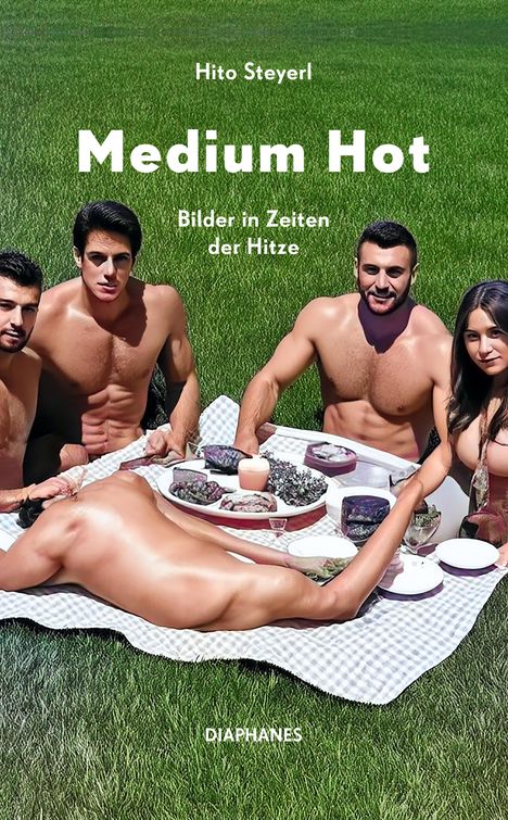 Hito Steyerl: Medium Hot, Buch