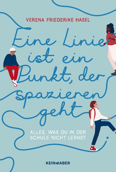 Verena Friederike Hasel: Eine Linie ist ein Punkt, der spazieren geht, Buch