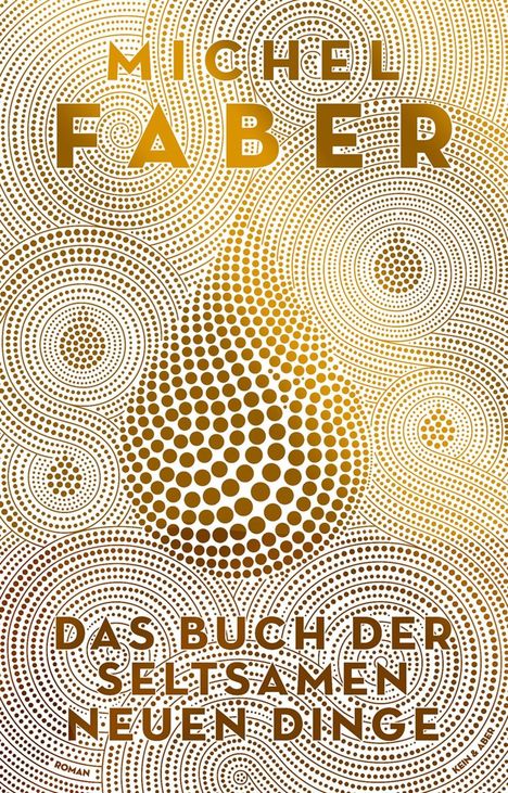 Michel Faber: Faber, M: Buch der seltsamen neuen Dinge, Buch