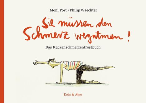 Moni Port: Sie müssen den Schmerz wegatmen!, Buch