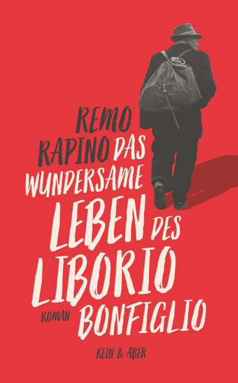 Remo Rapino: Das wundersame Leben des Liborio Bonfiglio, Buch