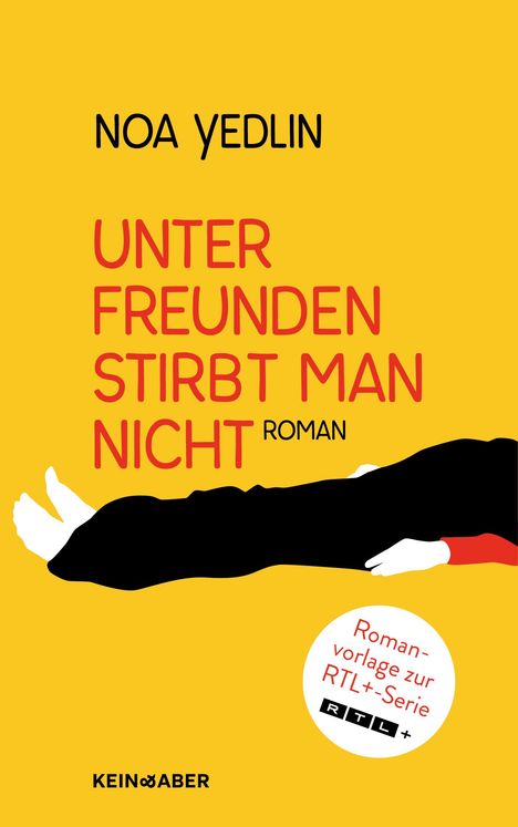 Noa Yedlin: Unter Freunden stirbt man nicht, Buch