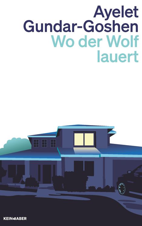 Ayelet Gundar-Goshen: Wo der Wolf lauert, Buch