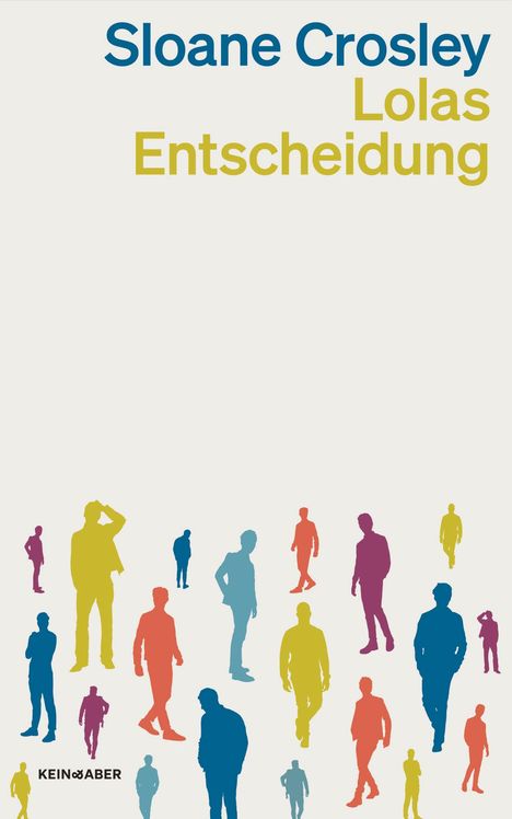 Sloane Crosley: Lolas Entscheidung, Buch