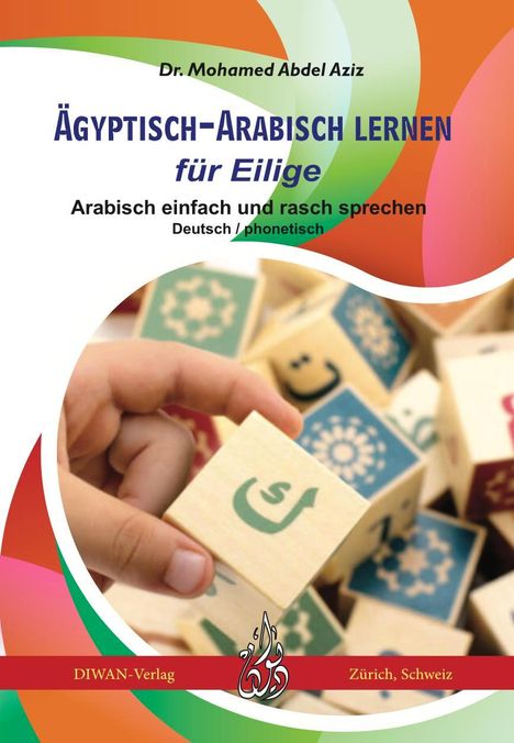 Mohamed Abdel Aziz: Ägyptisch-Arabisch lernen für Eilige, Buch