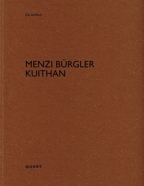 Menzi Bürgler Kuithan, Buch