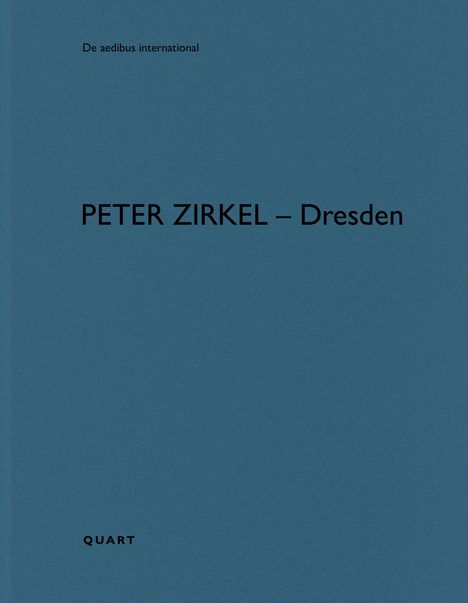 Heinz Wirz: Peter Zirkel - Dresden, Buch