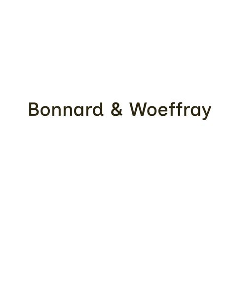 Der Text "Bonnard & Woeffray" steht in schlichter schwarzer Schrift auf weißem Hintergrund.