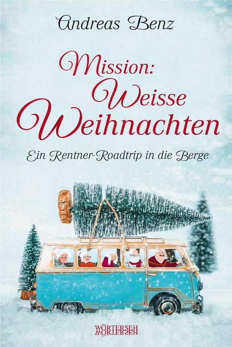 Andreas Benz: Benz, A: Mission: Weiße Weihnachten, Buch