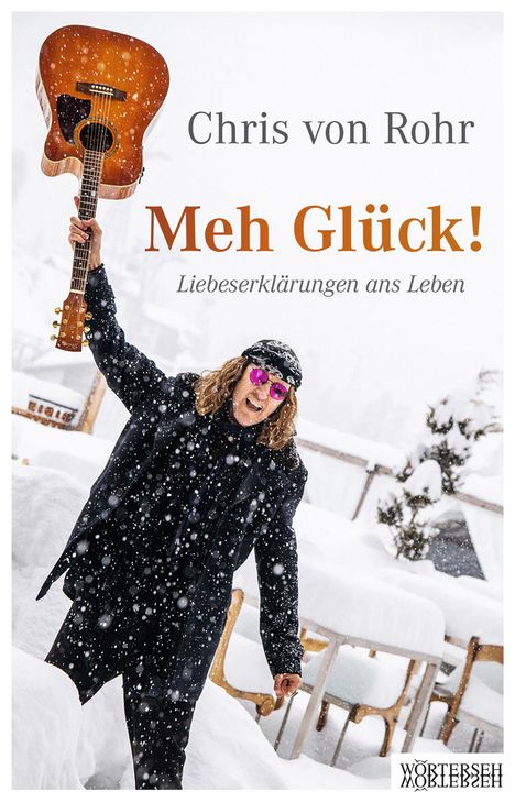 Chris von Rohr: Meh Glück!, Buch