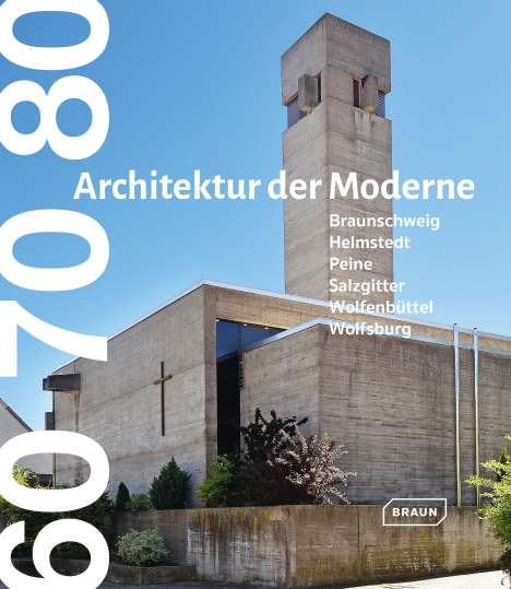 60 70 80. Architektur der Moderne, Buch