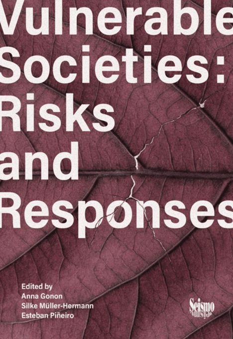 Text: „Vulnerable Societies: Risks and Responses“. Dunkelrote Blattstruktur im Hintergrund, weißer Text.